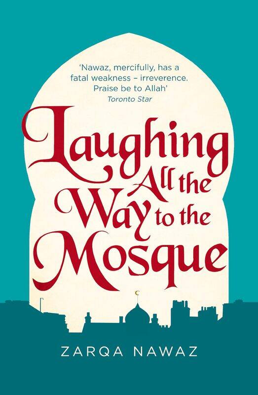 

Laughing All the Way to the Mosque: The Misadventures of a Muslim Woman