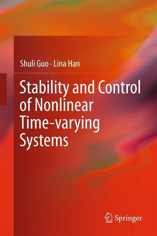 

Stability and Control of Nonlinear Time-varying Systems