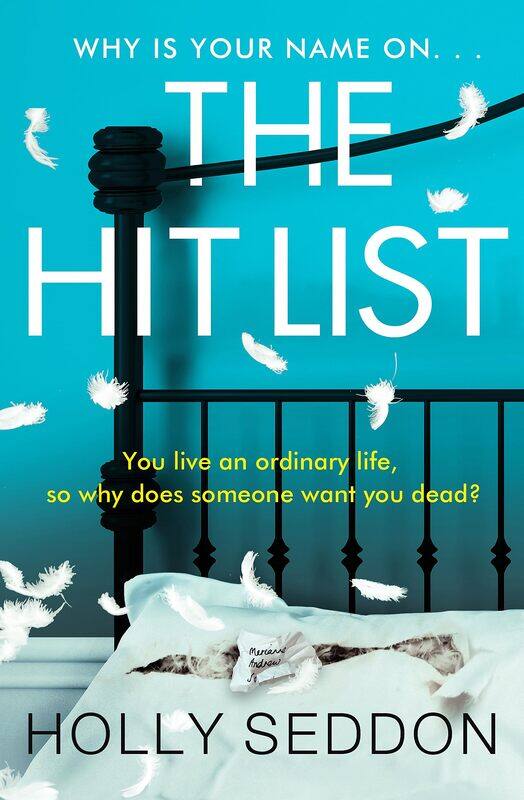 

The Hit List: You live an ordinary life, so why does someone want you dead