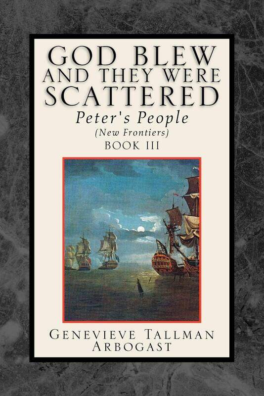

God Blew, and They Were Scattered Book III