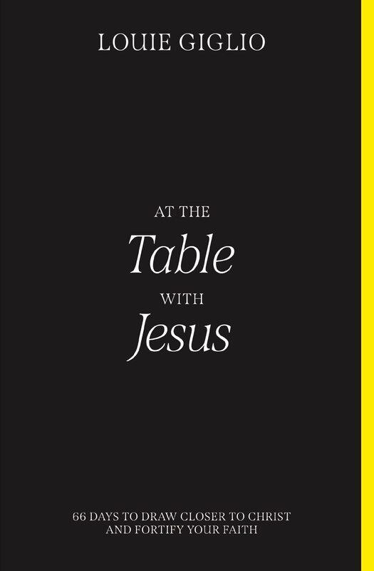 

At the Table with Jesus: 66 Days to Draw Closer to Christ and Fortify Your