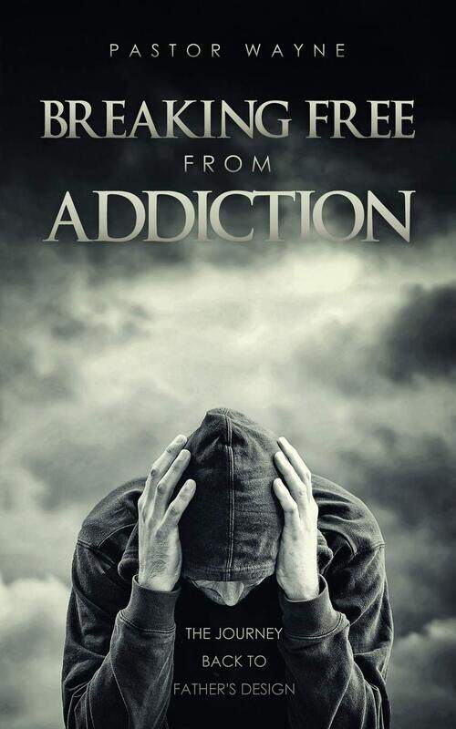 

Breaking Free from Addiction: The Journey Back to Father's Design