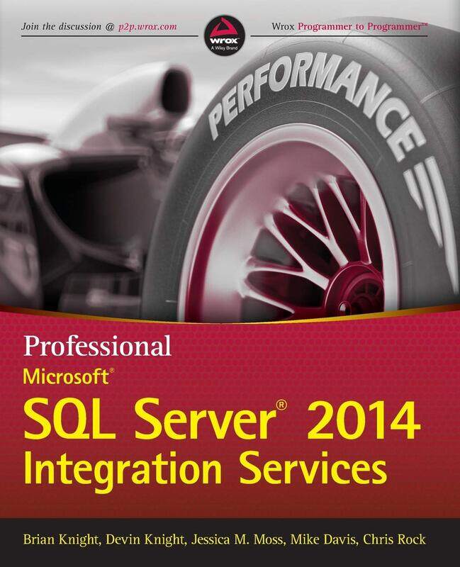 

Wrox Press Professional Microsoft Sql Server 2014 Integration Services