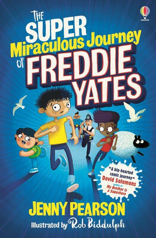 

The Super Miraculous Journey of Freddie Yates