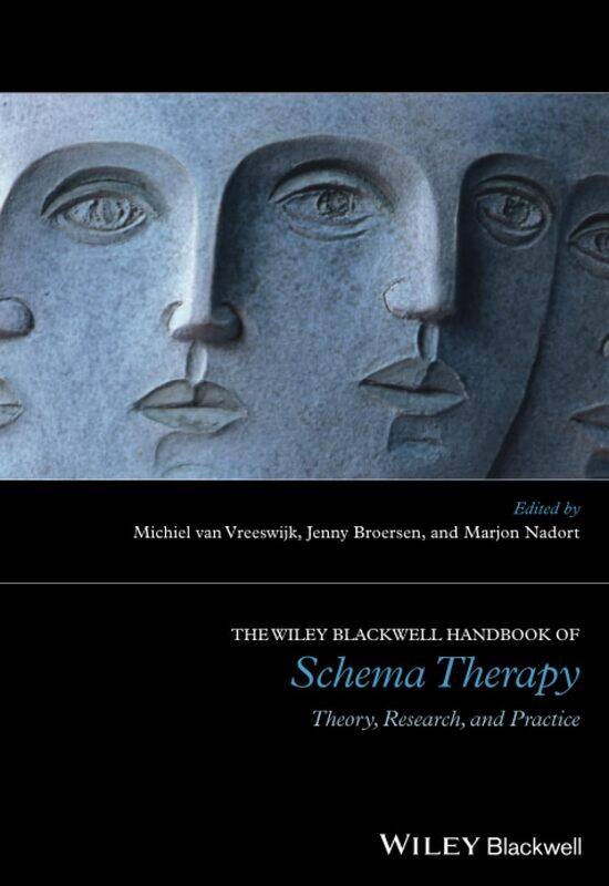 

WILEY The -Blackwell Handbook of Schema Therapy: Theory, Research, and Practice