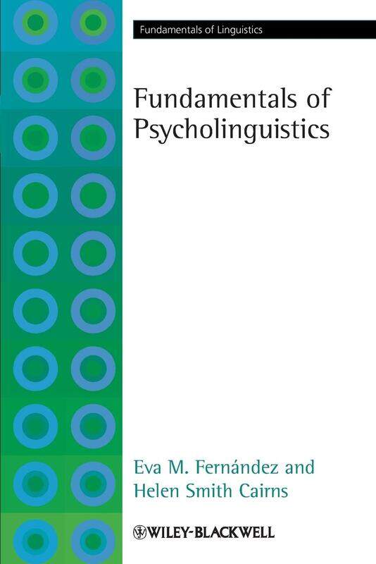 

Fundamentals of Psycholinguistics