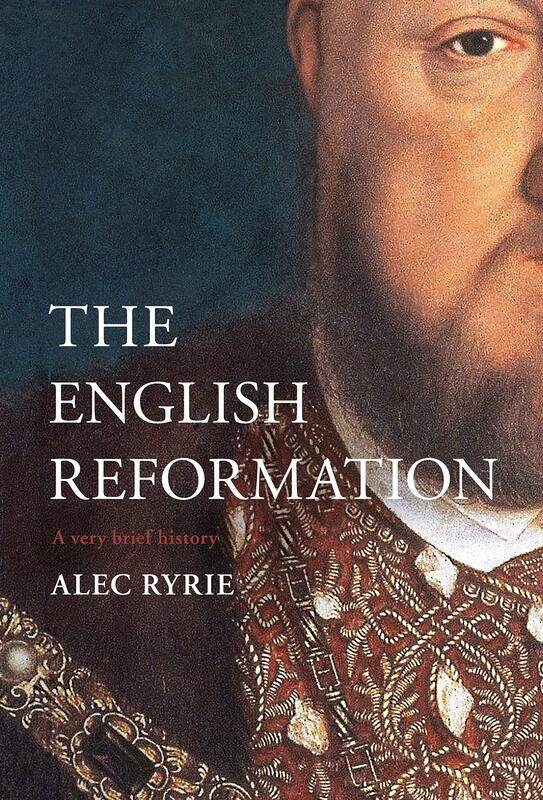 

The Reformation in England: A Very Brief History