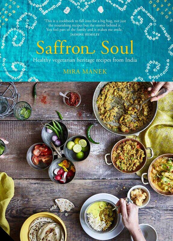 

Saffron Soul : Healthy Vegetarian Heritage Recipes from India