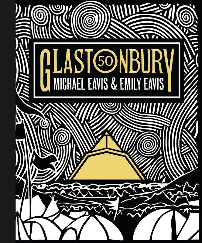 

Glastonbury 50: The Official Celebration of the World’s Greatest Festival