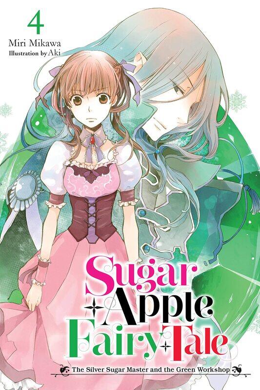 

Sugar Apple Fairy Tale, Vol. 4 (light novel)