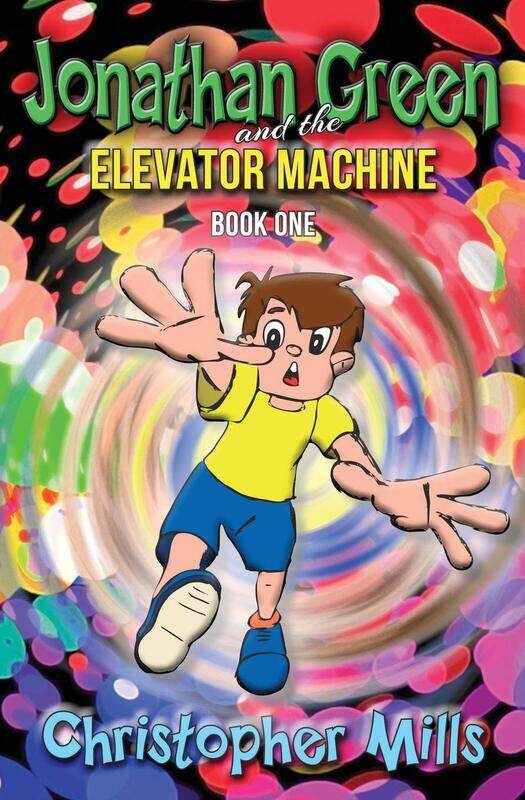 

Jonathan Green and the Elevator Machine: Book One
