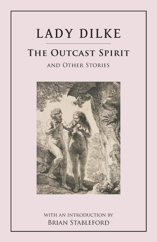 

The Outcast Spirit: And Other Stories
