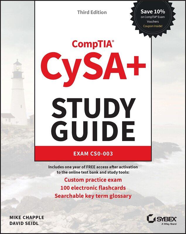 

CompTIA CySA+ Study Guide: Exam CS0-003