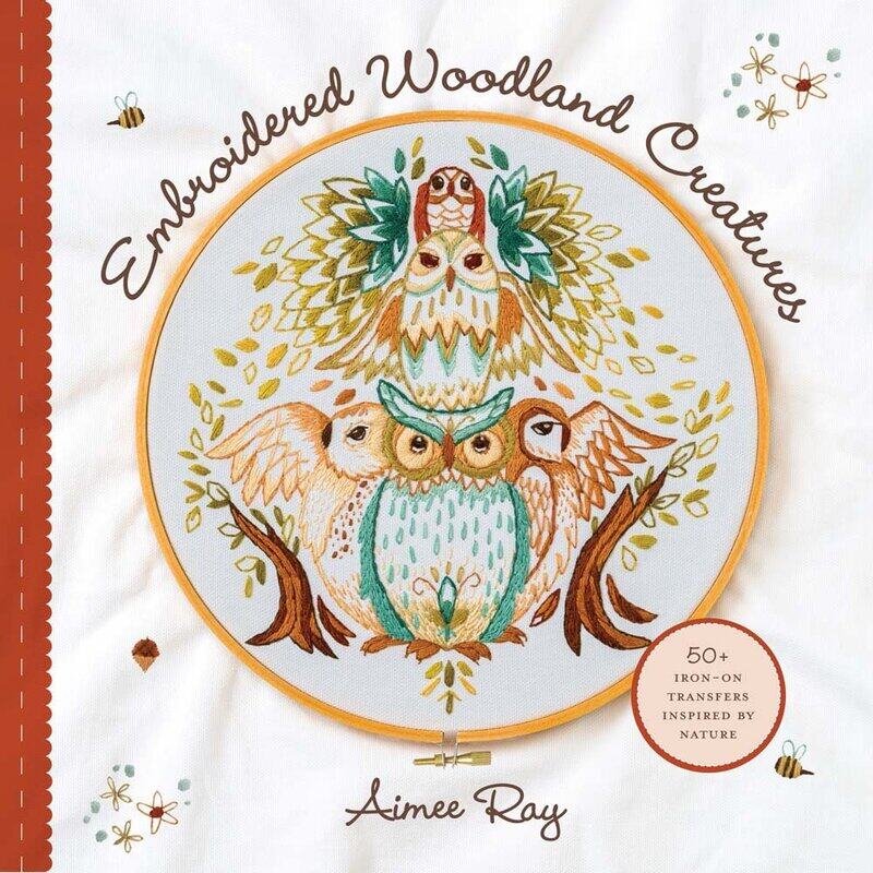 

Embroidered Woodland Creatures: 50+ Iron-On Transfers Inspired by Nature