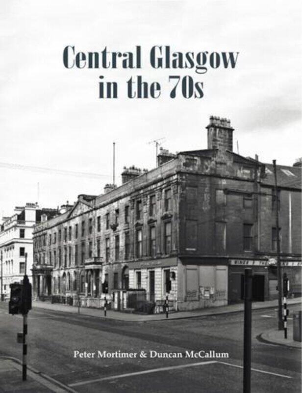 

Central Glasgow in the 70s