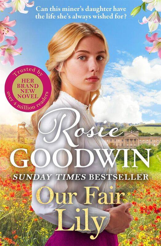 

Our Fair Lily: A perfect summer read from the Queen of historical saga