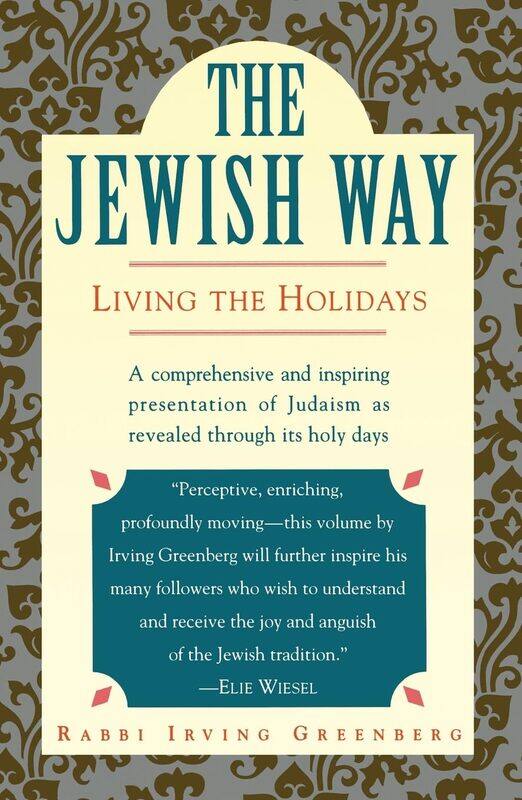 

The Jewish Way: Living the Holidays