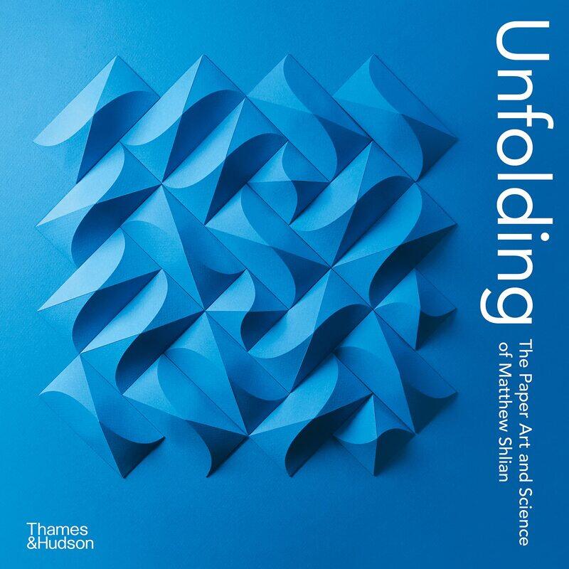 

Unfolding: The Paper Art and Science of Matthew Shlian