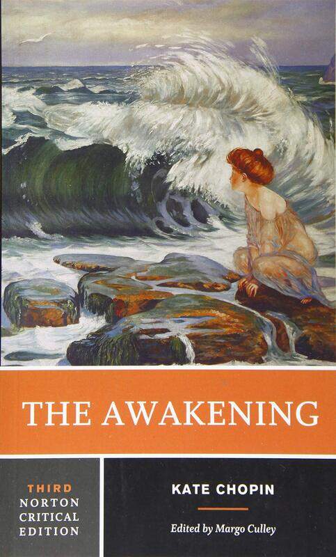 

The Awakening: A Norton Critical Edition