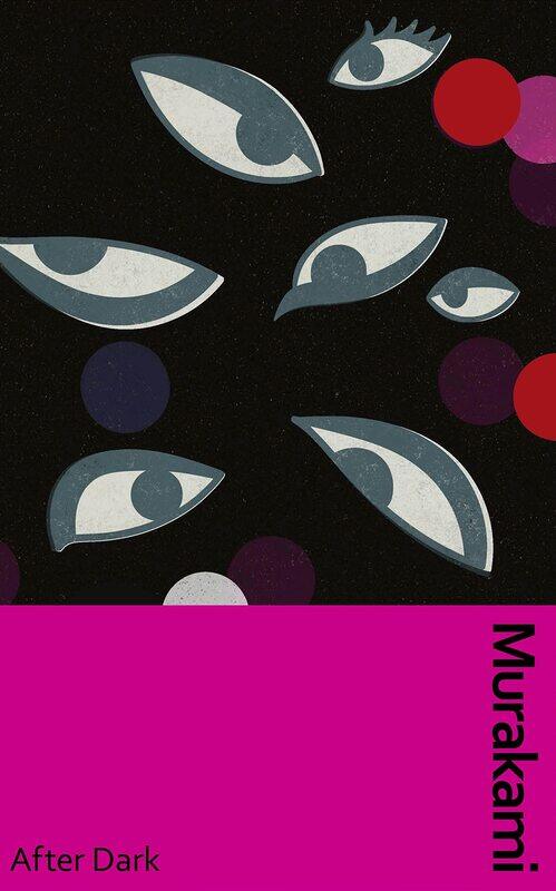 

After Dark: Murakami's atmospheric masterpiece, now in a deluxe gift edition