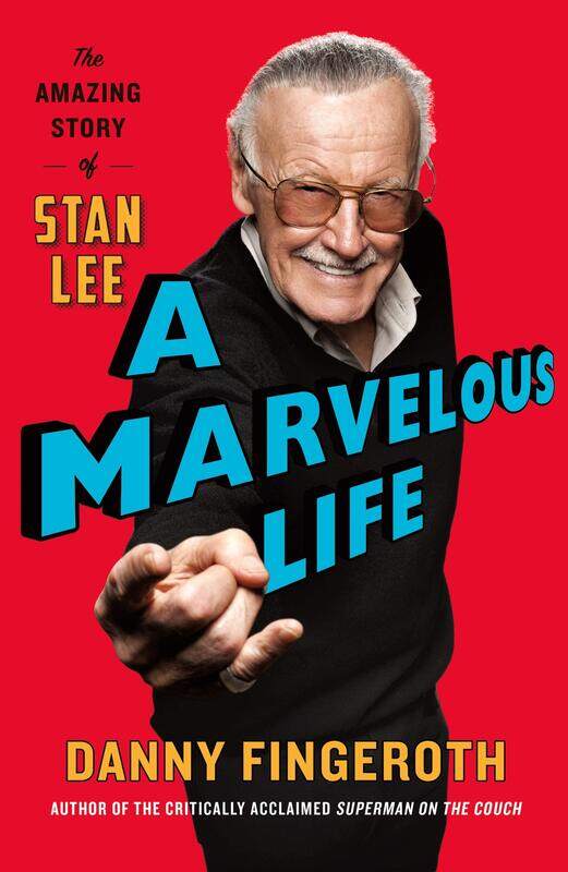

A Marvelous Life: The Amazing Story of Stan Lee