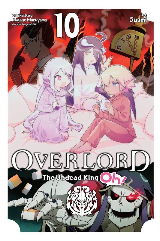 

Overlord: The Undead King Oh!, Vol. 10