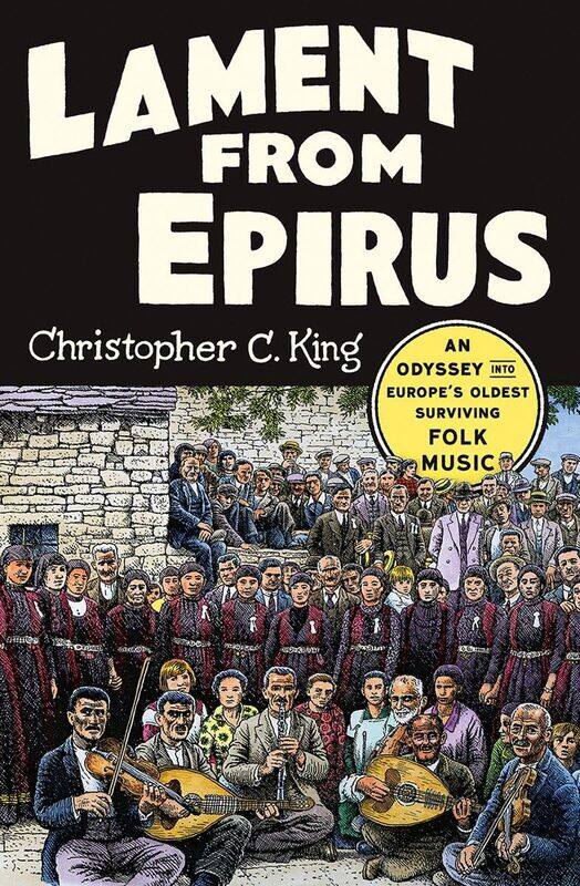 

Lament from Epirus: An Odyssey into Europe's Oldest Surviving Folk Music