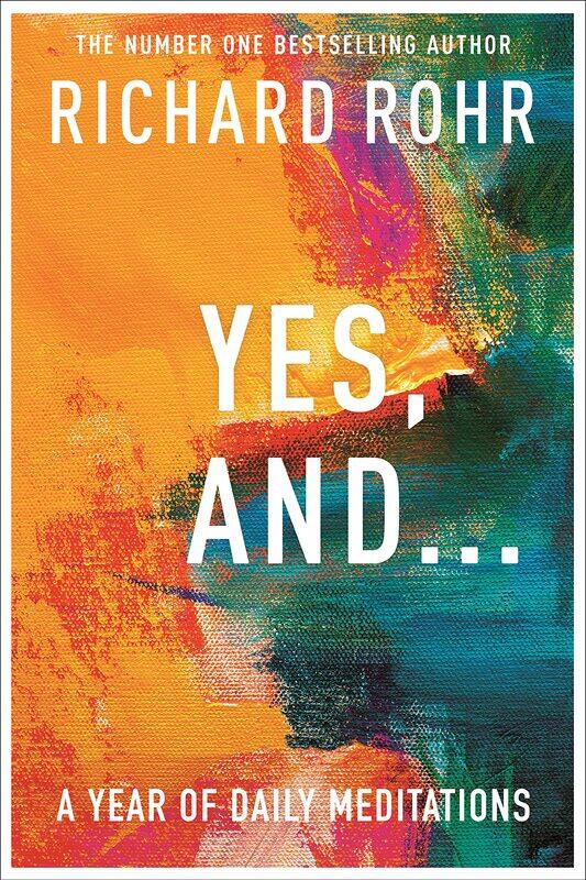 

SPCK Publishing Yes, And . . . A Year of Daily Meditations