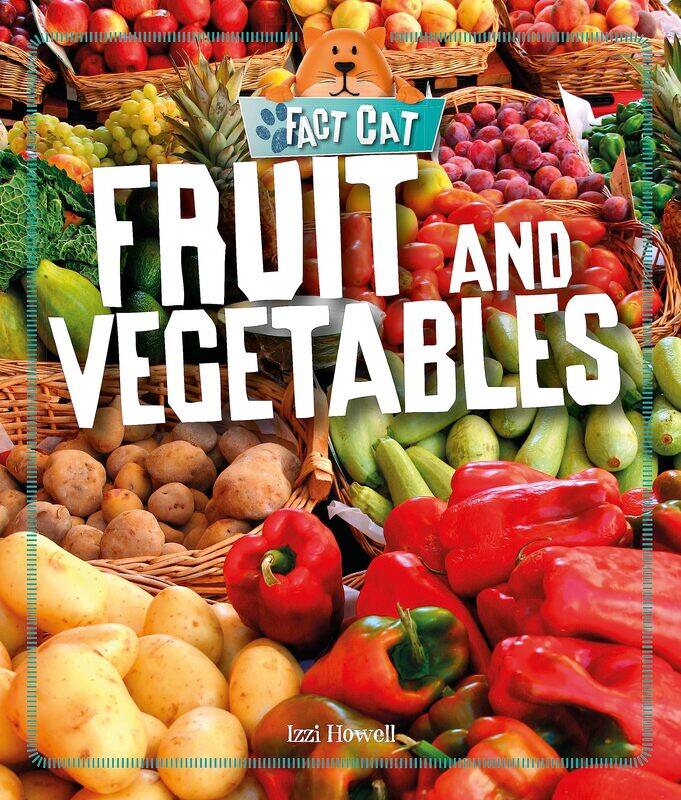 

Fact Cat: Healthy Eating: Fruit and Vegetables