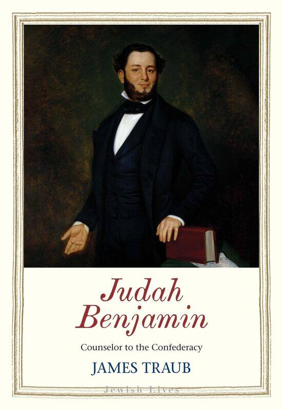 

Judah Benjamin: Counselor to the Confederacy