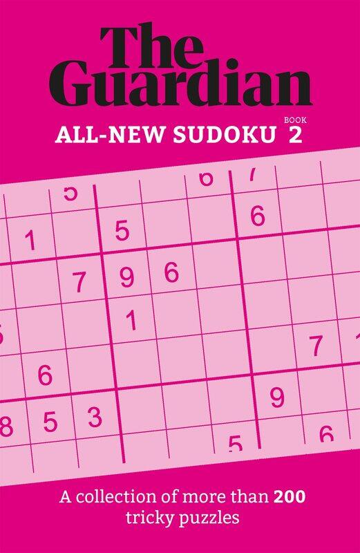 

Guardian Sudoku 2: A Collection of More Than 200 Tricky Puzzles