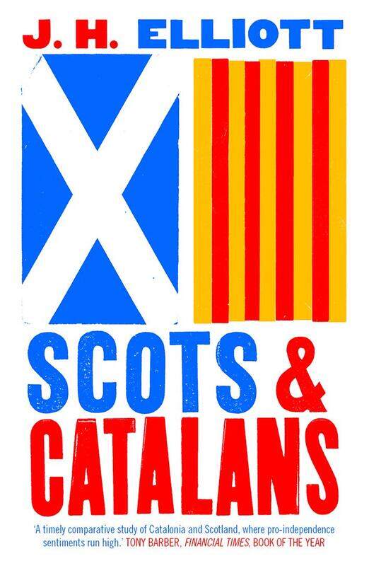 

Scots and Catalans: Union and Disunion