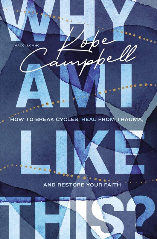 

Why Am I Like This: How to Break Cycles, Heal from Trauma, and Restore Your Faith