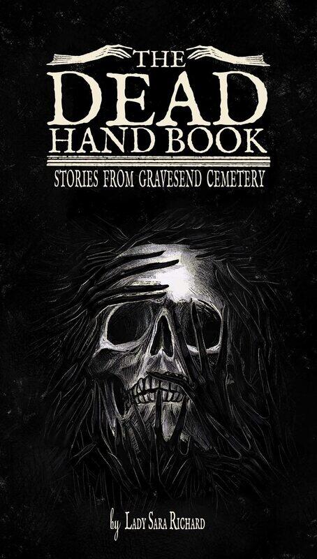 

The Dead Hand Book: Stories From Gravesend Cemetary