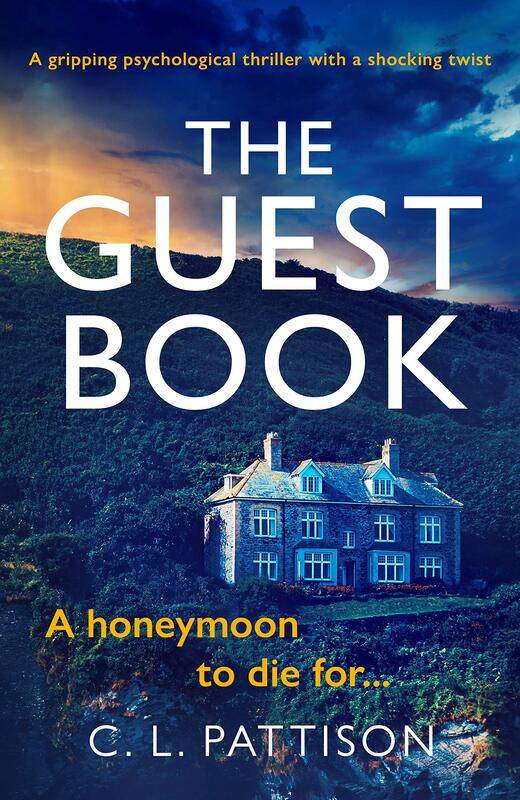 

The Guest Book: A gripping psychological thriller with shocking tw