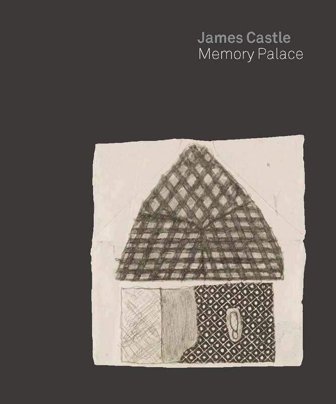 

James Castle: Memory Palace