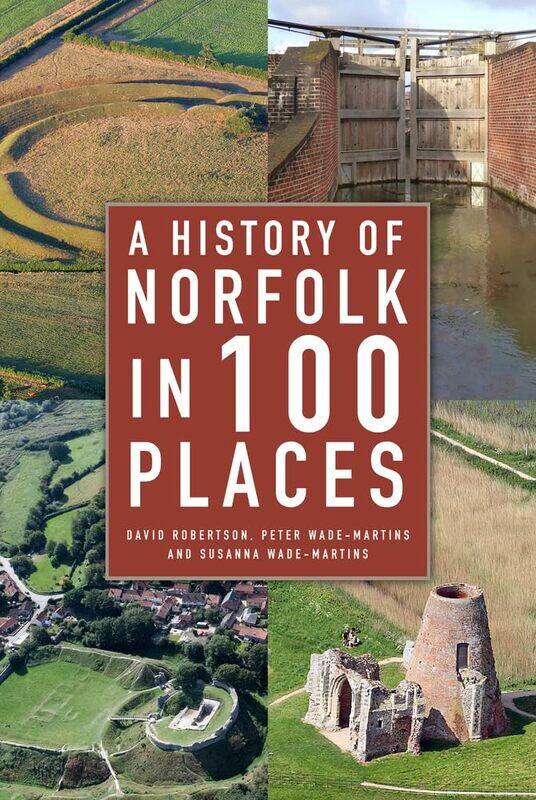 

A History of Norfolk in 100 Places