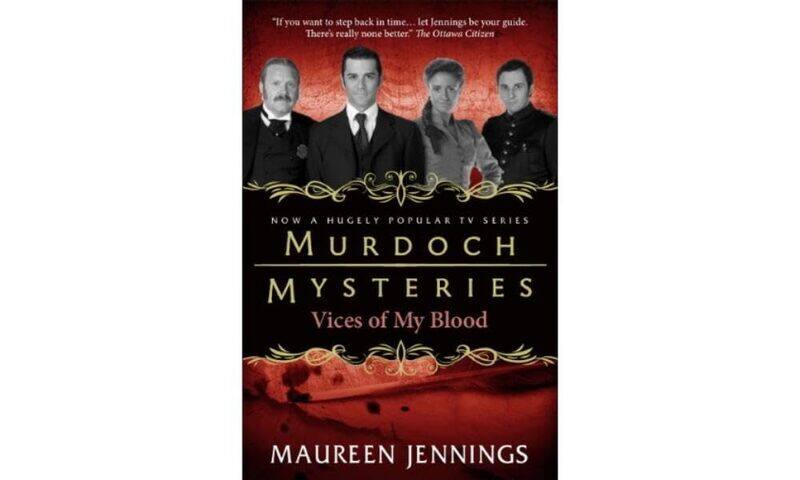

Murdoch Mysteries - Vices of My Blood