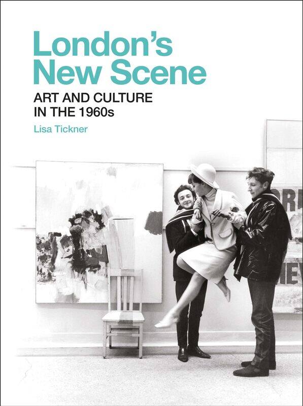 

London's New Scene: Art and Culture in the 1960s