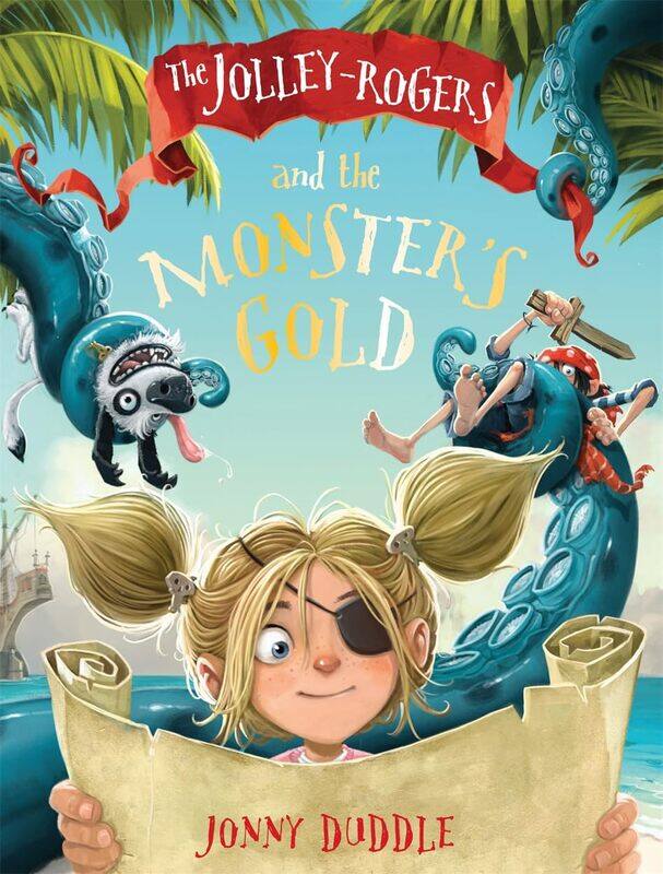 

Templar Publishing The Jolley-Rogers and the Monster's Gold