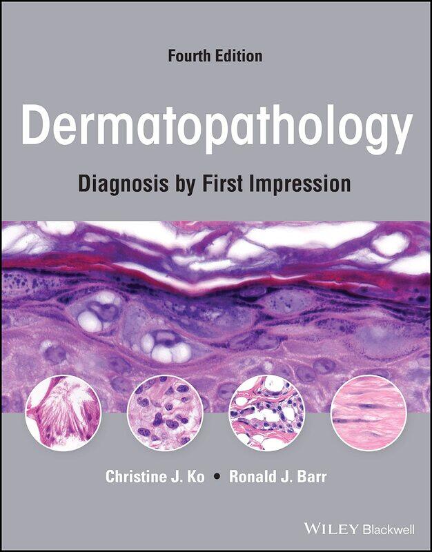 

Dermatopathology: Diagnosis by First Impression