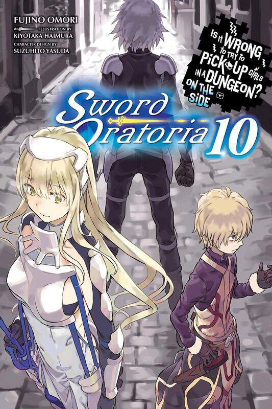 

Is It Wrong to Try to Pick Up Girls in a Dungeon Sword Oratoria, Vol. 10 (light novel)