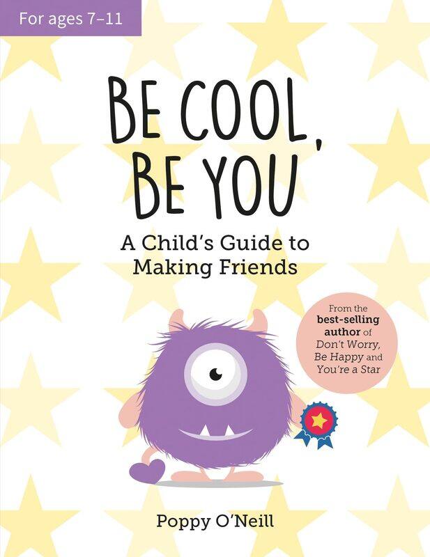 

Be Cool, Be You: A Child's Guide to Making Friends