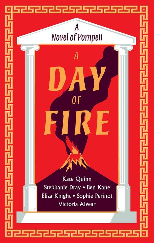 

William Morrow A Day of Fire: A Novel of Pompeii