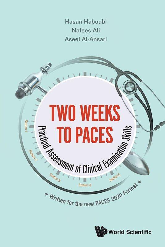 

Two Weeks to PACES: Practical Assessment of Clinical Examination Skills