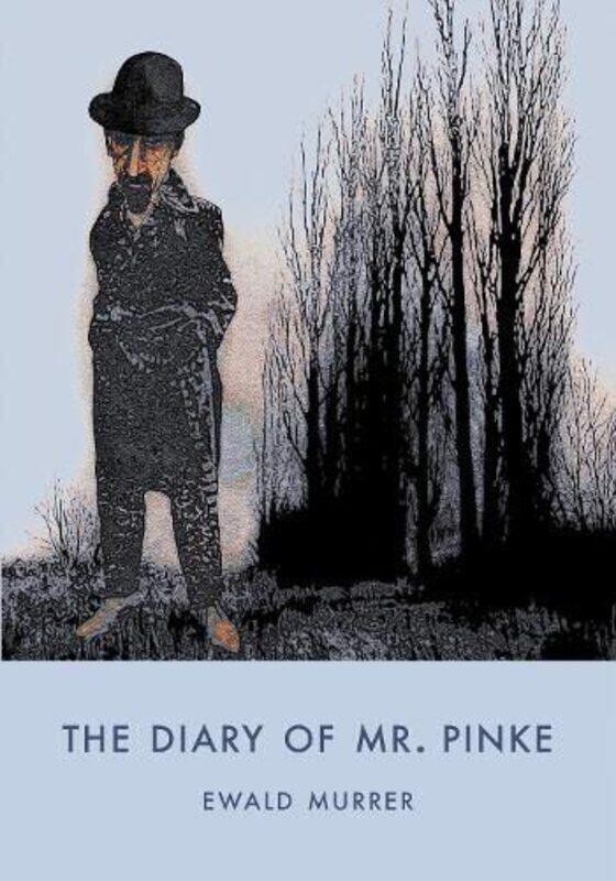 

The Diary of Mr. Pinke