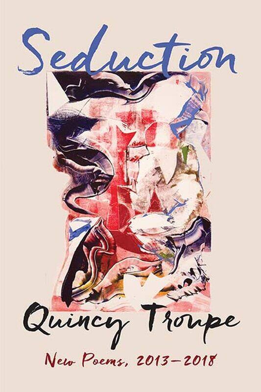 

Seduction: New Poems, 2013-2018