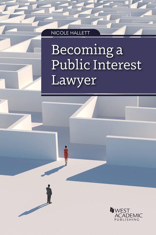 

Becoming a Public Interest Lawyer