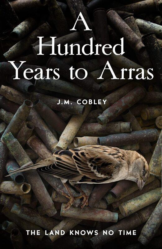 

A Hundred Years to Arras