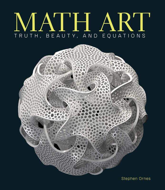 

Math Art: Truth, Beauty, and Equations